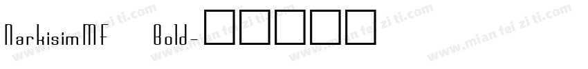 NarkisimMF Bold字体转换